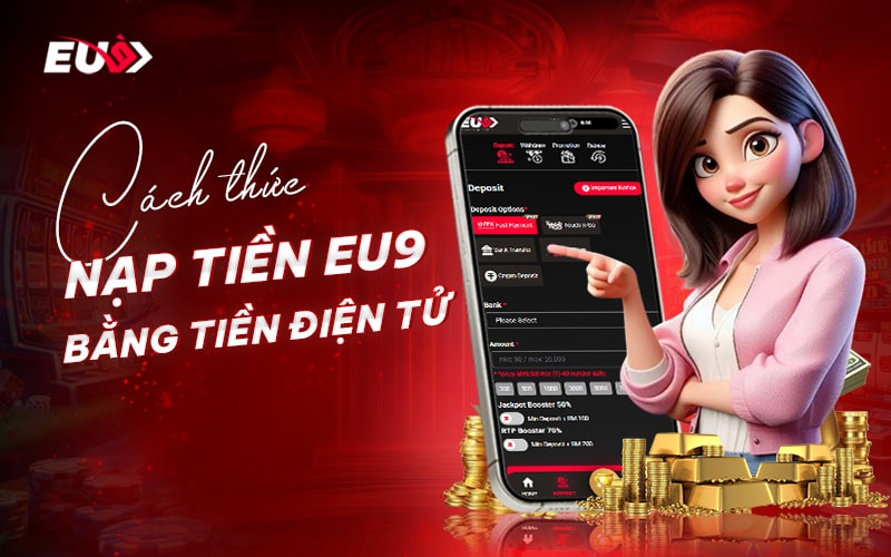 Nạp tiền EU9 qua phương thức tiền điện tử