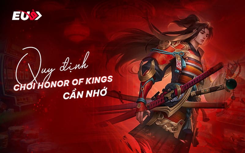 Những quy định quan trọng khi tham gia cá cược honor of kings
