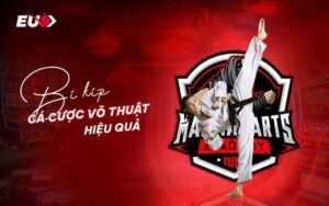 EU9 Võ thuật – Cược thể thao đối kháng cực hot
